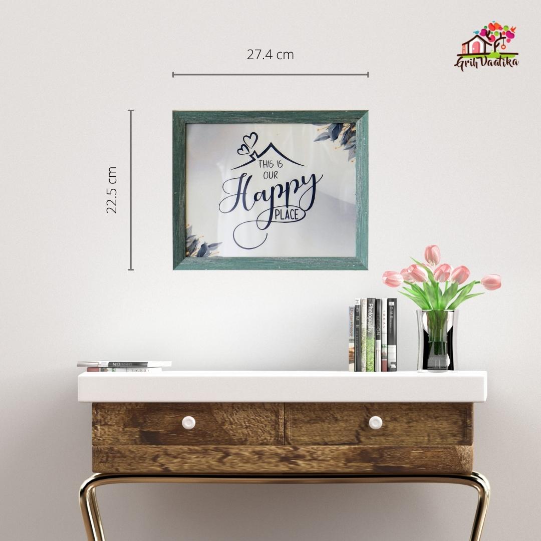Quotes wall art frame, This is Our Happy Place
