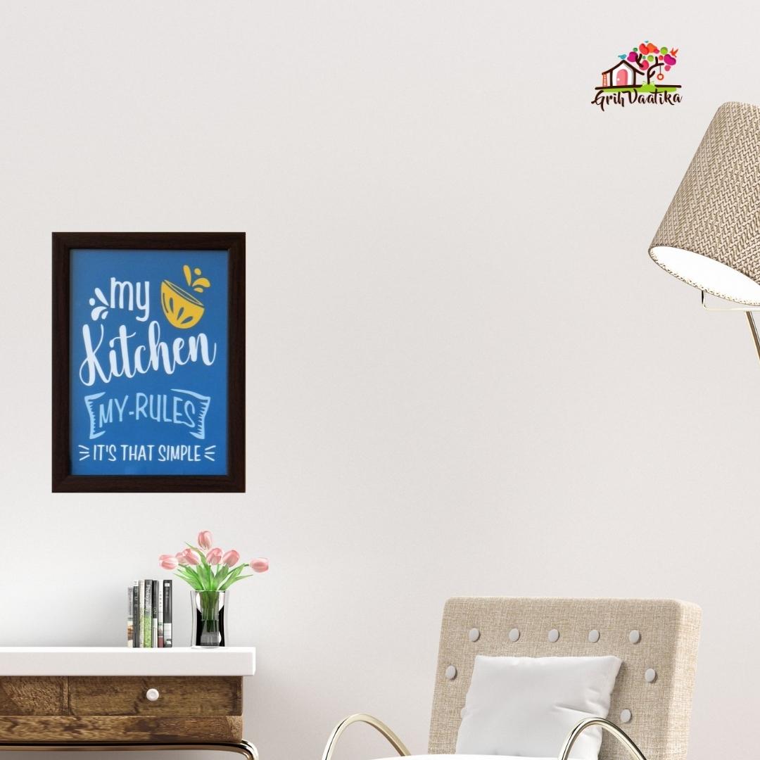 Quotes wall art frame, My Kitchen My Rules