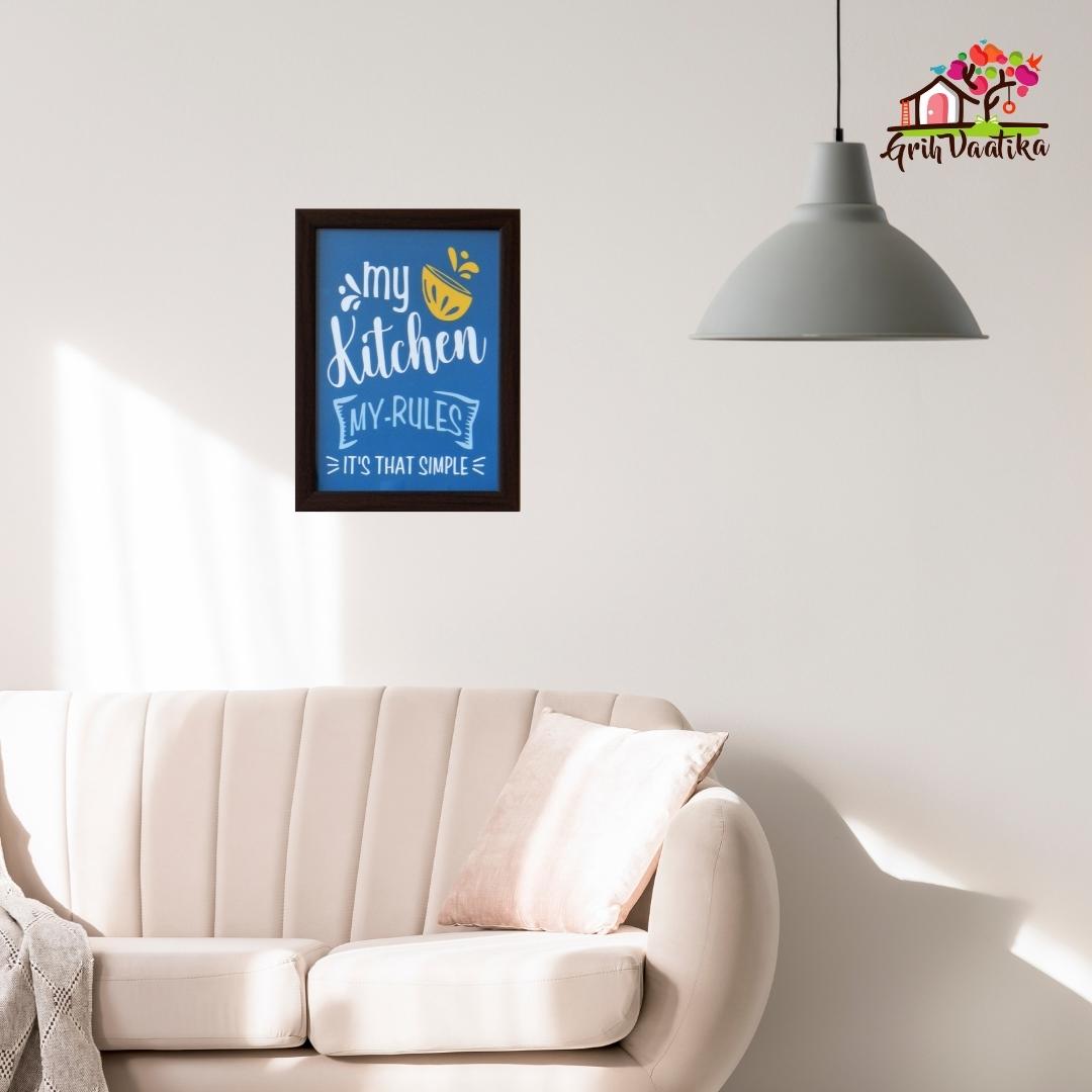 Quotes wall art frame, My Kitchen My Rules